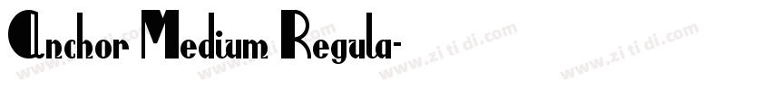 Anchor Medium Regula字体转换